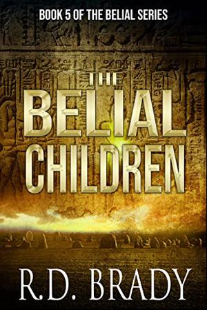 The Belial Children (Belial #5)