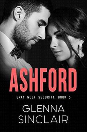 Ashford (Gray Wolf Security #5)