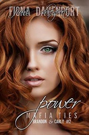 Power (Mafia Ties : Brandon & Carly #2)