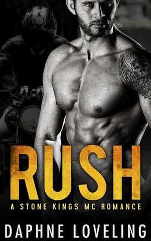 Rush (Stone Kings MC #1)