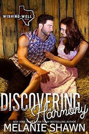 Discovering Harmony (Wishing Well, Texas #3)