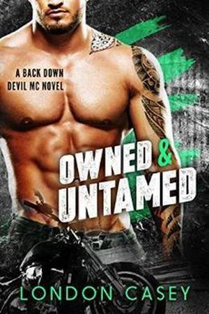 OWNED & UNTAMED (Back Down Devil MC #11)
