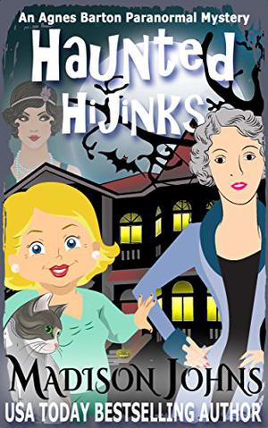 Haunted Hijinks by Madison Johns