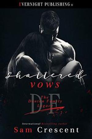 Shattered Vows (The Denton Family Legacy #2)