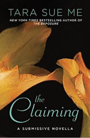The Claiming (Submissive #8.5)