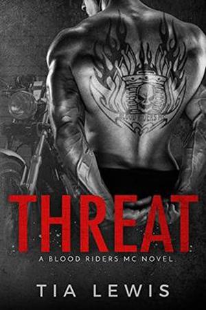 Threat (Blood Riders MC #1)