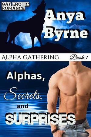 Alphas, Secrets and Surprises (Alpha Gathering #1)