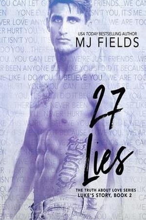 27 Lies: Luke's story by M.J. Fields