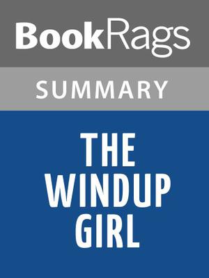The Windup Girl by Paolo Bacigalupi l Summary & Study Guide by BookRags