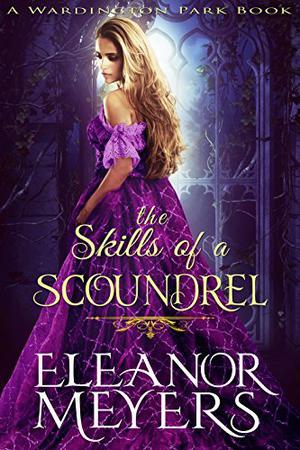The Skills of a Scoundrel (Wardington Park #4)