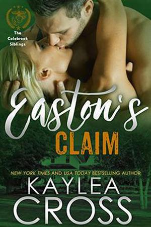 Easton's Claim (Colebrook Siblings Trilogy #3)