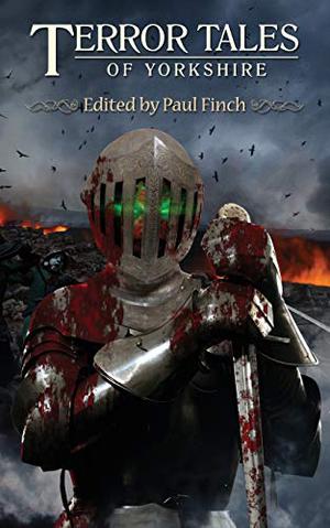 Terror Tales of Yorkshire by Stephen Laws, Mark Morris