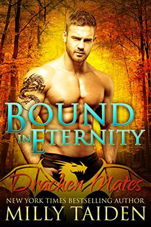 Bound in Eternity by Milly Taiden
