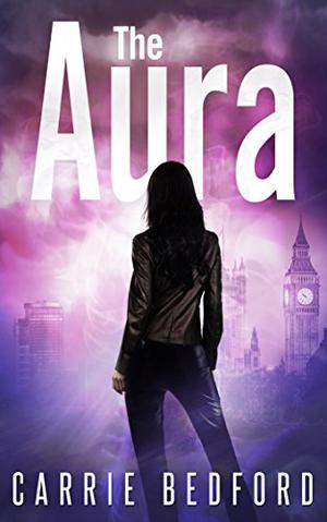 The Aura by Carrie Bedford