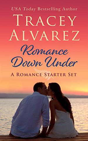 Romance Down Under: New Zealand Romance Starter Set by Tracey Alvarez