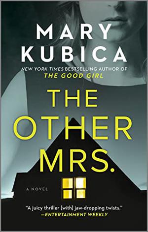 The Other Mrs. by Mary Kubica