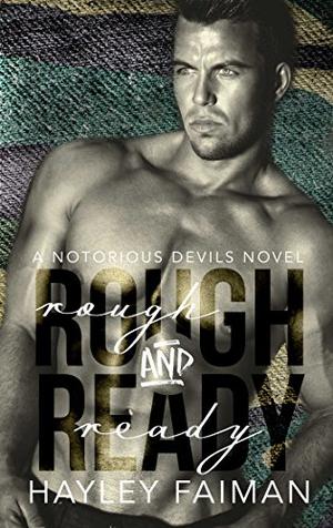 Rough & Ready (Notorious Devils MC #5)