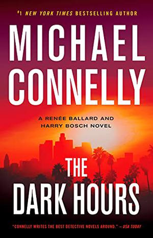 The Dark Hours (Harry Bosch #23)