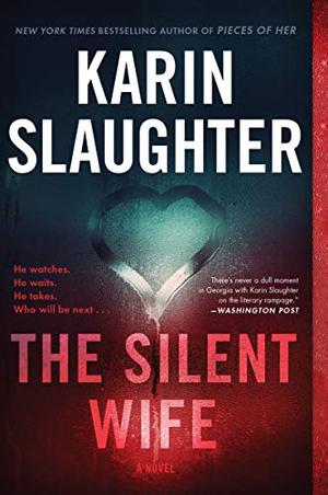 The Silent Wife (Will Trent #10)