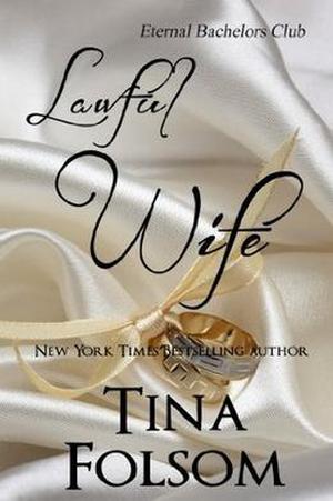 Lawful Wife (Eternal Bachelors Club #3)
