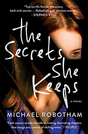 The Secrets She Keeps by Michael Robotham