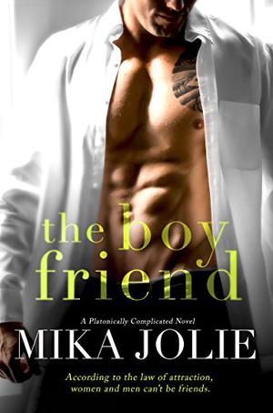 The Boy Friend (Platonically Complicated #1)