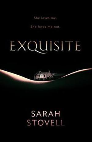 Exquisite by Sarah Stovell