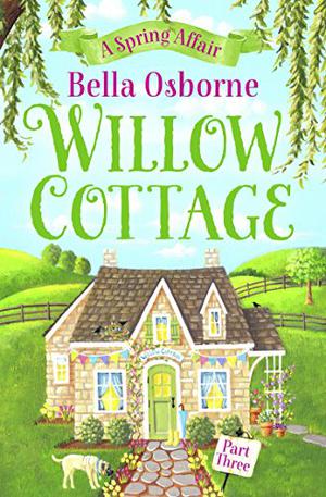 A Spring Affair (Willow Cottage #3)