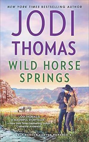 Wild Horse Springs (Ransom Canyon #5)