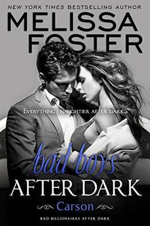 Bad Boys After Dark: Carson by Melissa Foster