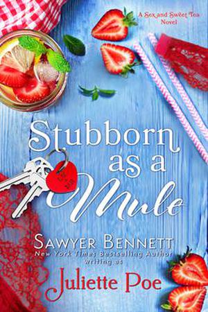 Stubborn as a Mule (Sex and Sweet Tea #2)