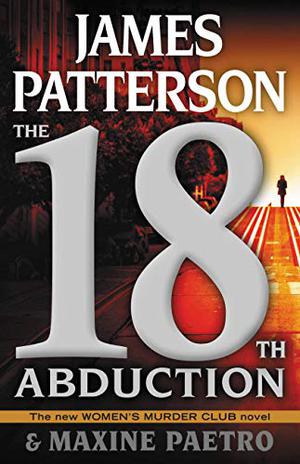 The 18th Abduction (Women's Murder Club #18)