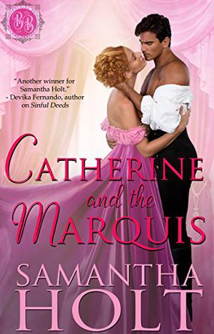 Catherine and the Marquis (Bluestocking Brides #4)