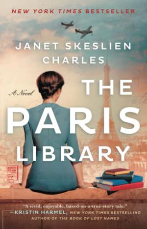 The Paris Library by Janet Skeslien Charles