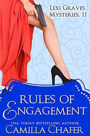 Rules of Engagement (Lexi Graves Mysteries #11)