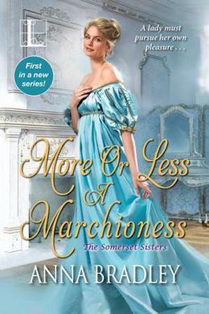 More or Less a Marchioness (The Somerset Sisters #1)