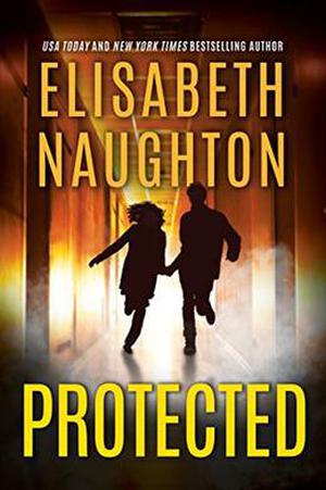 Protected (Deadly Secrets #3)