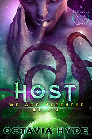 Host (We Are Nepenthe #2)
