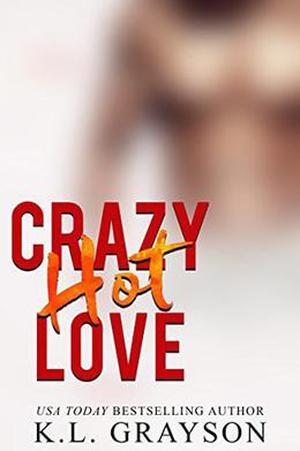 Crazy, Hot Love (Dirty Dicks #2)