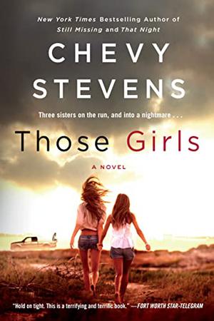 Those Girls by Chevy Stevens