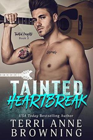 Tainted Heartbreak by Terri Anne Browning, Sara Eirew
