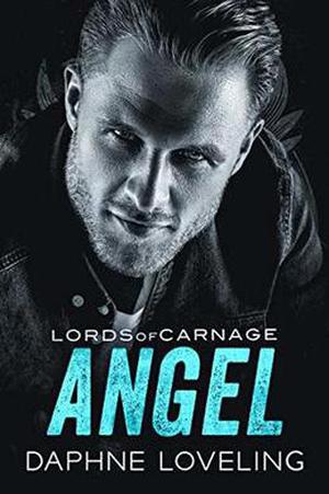 ANGEL: Lords of Carnage MC (Lords of Carnage MC #7)