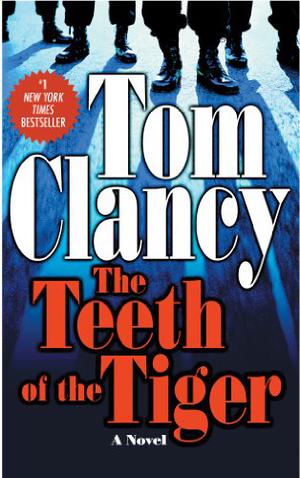 The Teeth of the Tiger by Tom Clancy