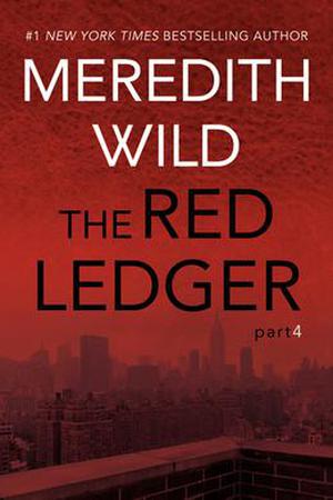 The Red Ledger: 4 by Meredith Wild