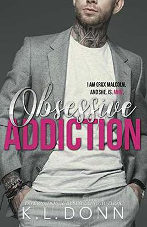 Obsessive Addiction (Those Malcolm Boys #1)