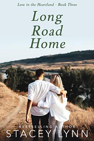 Long Road Home by Stacey Lynn