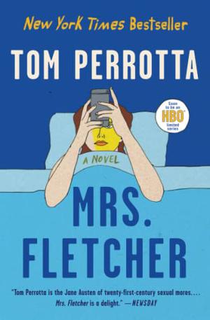 Mrs. Fletcher by Tom Perrotta