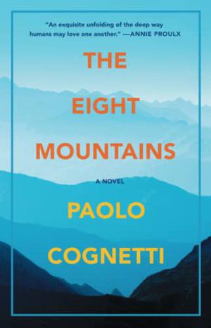 The Eight Mountains by Paolo Cognetti