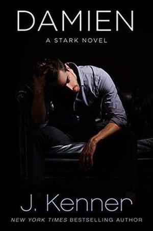 Damien: A Stark Novel by J. Kenner