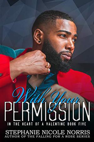 With Your Permission (In the Heart of a Valentine #5)